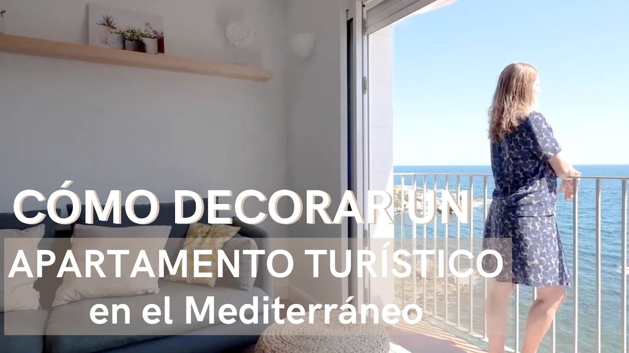 APARTAMENTOS TURÍSTICOS 🏠 Cómo decorar un apartamento en el Mediterráneo