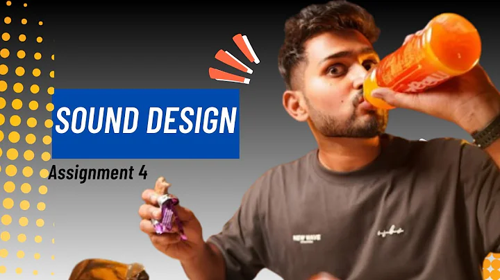 Assignment 4 | Sound Design | Not Just A Video Editing Cohort | Tharun Speaks