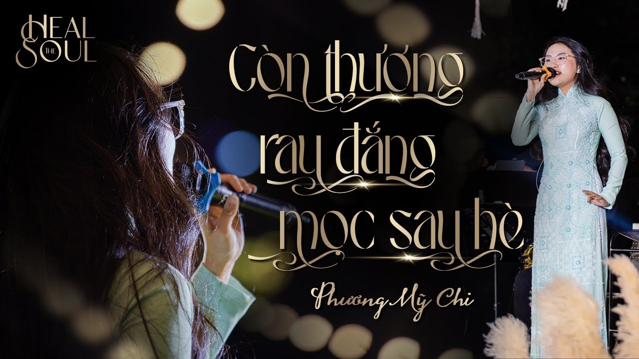 Смотреть «Phương Mỹ Chi live ngọt ngào Còn Thương Rau Đắng Mọc Sau Hè tại #healthesoulshow» на YouTube