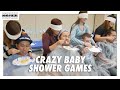 CRAZIEST BABY SHOWER GAMES!!!