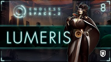 GUARDS OF THE GALAXY | Lumeris #8 - Endless Space 2 Early Access Gameplay