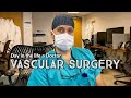 Vascular Surgery:  Day in the Life of a Doctor