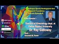 Dr ray galloway on ksdrf podcast episode 6