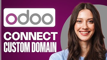 How To Connect Custom Domain To Odoo (2025) | Tutorial Step by Step