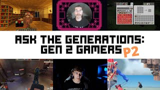 Gen Z Gamers: Ask the Generations P2 by The Generations 201 views 1 year ago 14 minutes, 23 seconds