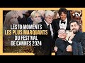 Top 10 des moments les plus marquants du festival de cannes 2024