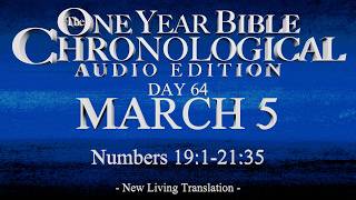 Day 64 | March 5 | Chronological Bible Audio | Num 19-21
