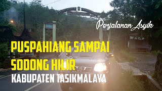 My Trip: Sepanjang Puspahiang dan Sodong Hilir Tasikmalaya