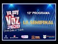 Capture de la vidéo Yo Soy La Voz -  La Semifinal