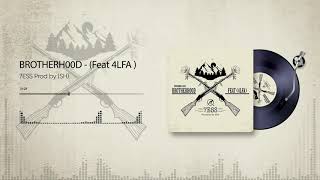 Brotherhood - 7ESS ft. 4LFA (Official Audio)