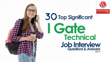 IGate Technical Interview Questions and Answers 2019 Part-3 | IGate Technical | Wisdom IT Services
