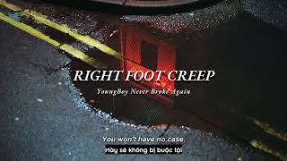 Vietsub | Right Foot Creep - YoungBoy Never Broke Again | Lyrics Video