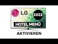 LG TV 2022 verstecktes Hotel Menü aktivieren