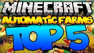 Top 5 Minecraft Automatic Farms