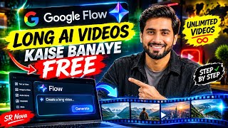 Google Flow Se Long AI Videos Kaise Banaye FREE | Unlimited AI Videos 🔥