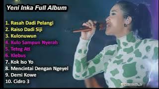 YENI INKA  - RASAH DADI PELANGI (  MUSIC VIDEO) | FULL ALBUM TERBARU