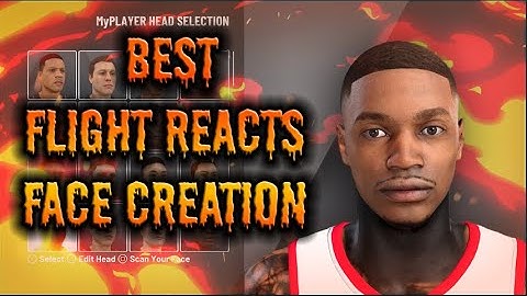 *BEST* FLIGHT REACTS FACE CREATION IN NBA 2K20!!