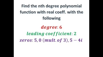 Form a polynomial with real coefficients with the given degree and zeros