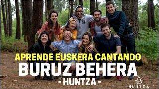 Ikasi euskara Huntzarekin: Buruz behera