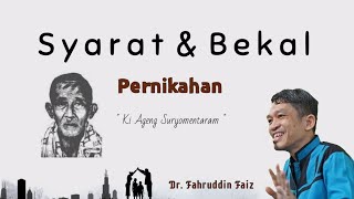Syarat & Bekal Pernikahan • Ki Ageng Suryomentaram • Dr. Fahruddin Faiz, M.Ag