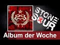 Stone Sour - Hydrograd - das Album der Woche auf ROCK ANTENNE