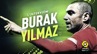 Burak Yilmaz revient sur son incroyable saison lilloise