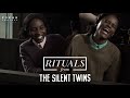 The Silent Twins' Letitia Wright & Tamara Lawrance Connected Through Music | Rituals | Ep 3
