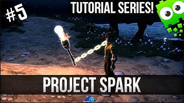 Project Spark Tutorial Series - Part 5 - Making a First Person Torch!