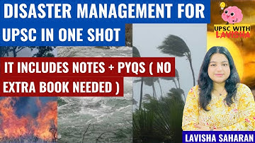 Complete Disaster Management For UPSC Mains In One Shot I Must Watch !