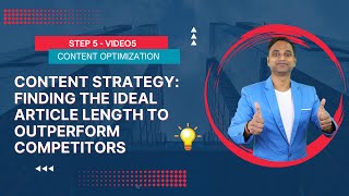 EP5 - Content Strategy: Finding the Ideal Article Length to Outperform Competitors | My Formula