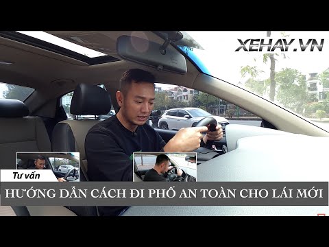 |TIPS| Hướng dẫn cách đi phố AN TOÀN cho LÁI MỚI |XEHAY.VN|