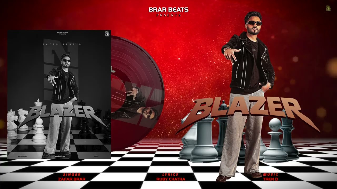 Watch BLAZER (OFFICIAL SONG ) ZAFAR BRAR || NEW PUNJABI SONG 2026|| LATEST PUNJABI SONGS 2026 on YouTube Watch BLAZER (OFFICIAL SONG ) ZAFAR BRAR || NEW PUNJABI SONG 2026|| LATEST PUNJABI SONGS 2026 on YouTube
