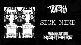 Twiztid - Sick Mind Official Lyric Video (Generation Nightmare)