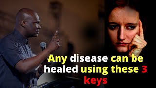 3 Keys To Receive Healing From Any Disease Apostle Joshua Selman