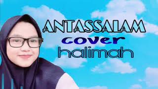 ANTASSALAM cover || halimah