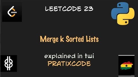 Merge k Sorted Lists - Leetcode 23 - Python - Heap - Twi