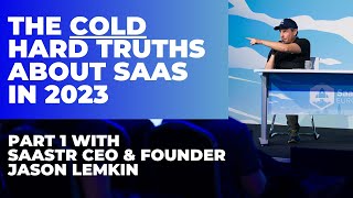 The Cold, Hard Truths About SaaS In 2023: Part 1 AMA with SaaStr CEO and Founder Jason Lemkin