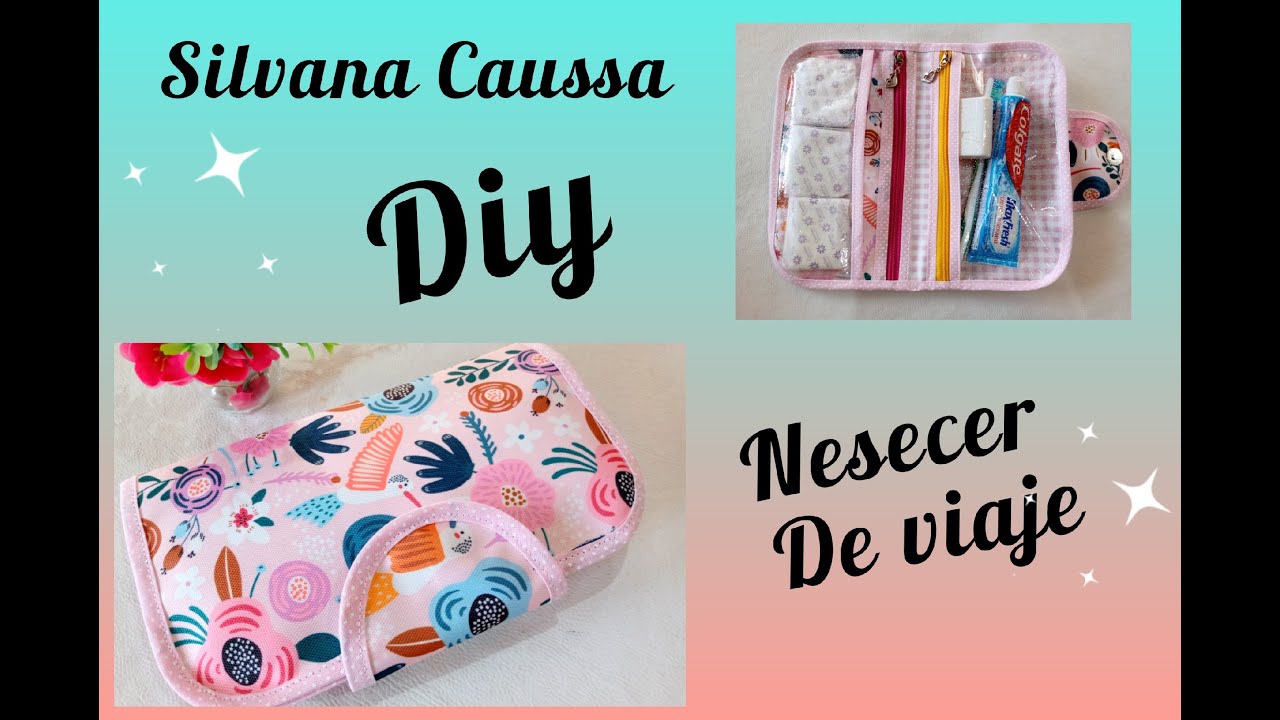 “TUTORIAL – DIY” Neceser de viaje.