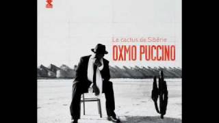 Miniatura del video "Oxmo Puccino - L'amour est morts, mets..."
