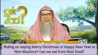 Mengucapkan selamat natal atau tahun baru kepada non muslim & menyantap makanan dari mereka? - Assim al hakeem