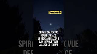 Une spirale lumineuse dans le ciel ce soir au-dessus de Strasbourg ? C'était SpaceX.
