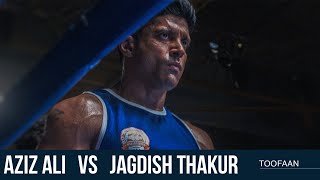 Toofaan | Aziz Ali Vs Jagdish Thakur | Farhan Akhtar