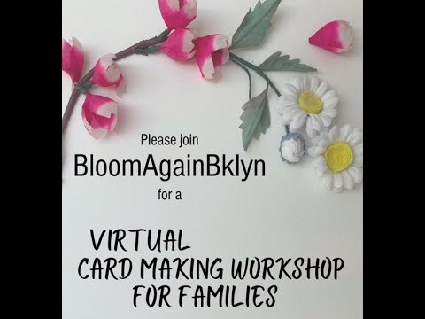 Virtual Workshop: Spring Card Making