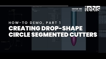 Tebis Tutorial Series: Part 1 - Creating Drop-Shape Circle Segmented Cutters