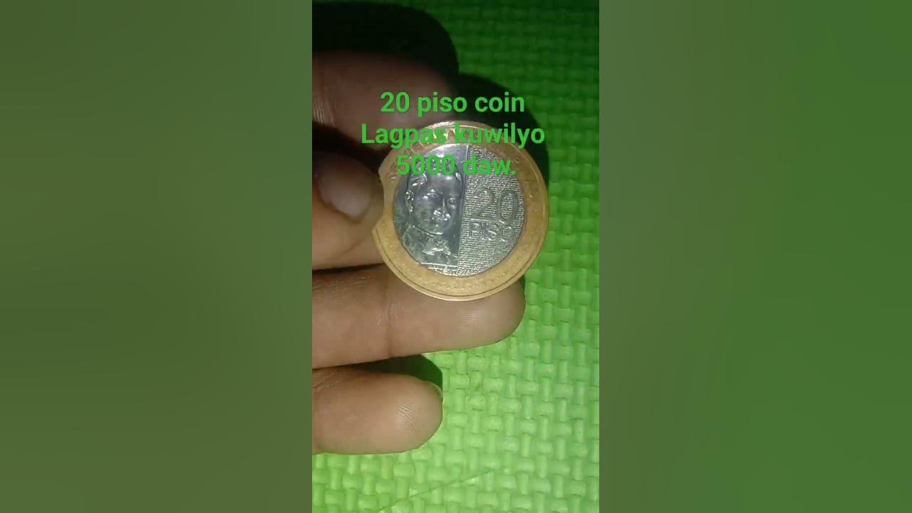 20-piso-coin-lagpas-kuwilyo-5k-daw-bintahan-youtube