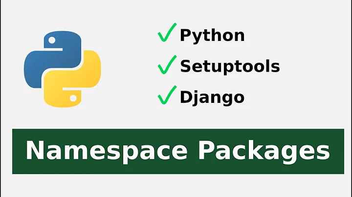 Python Namespace Packages
