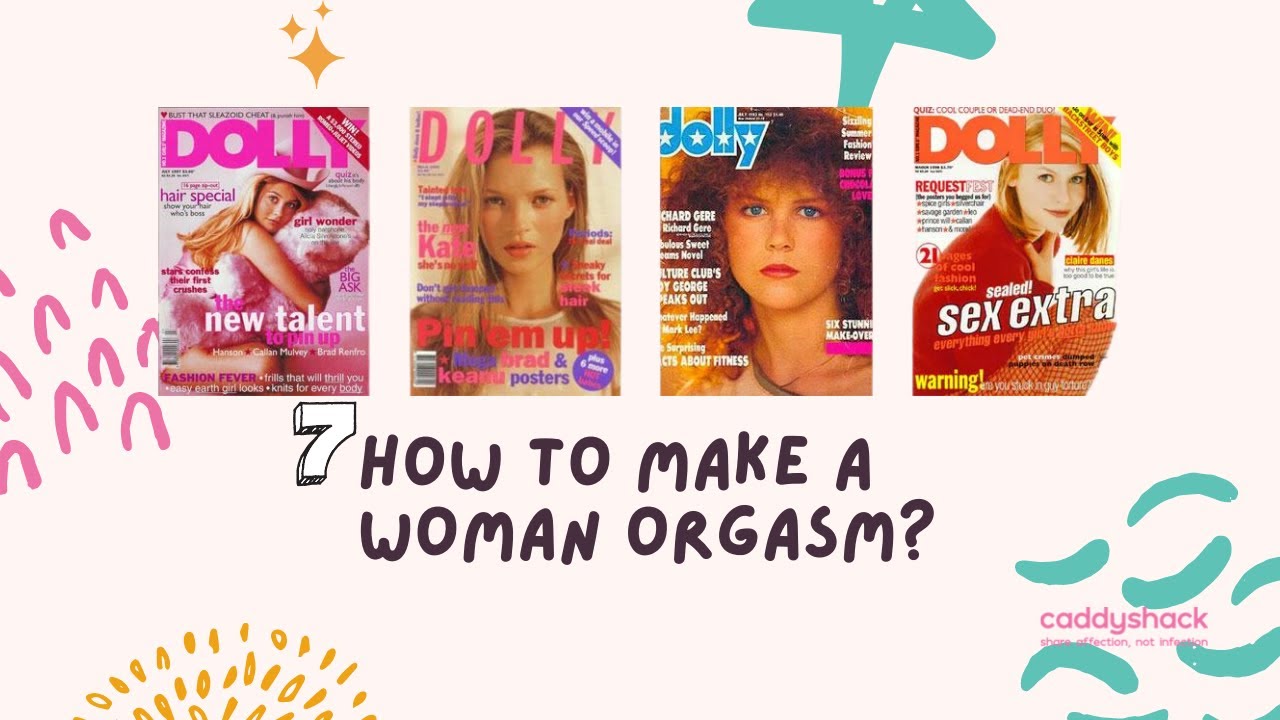 Dolly Doctor - Q7: How to make a woman orgasm?