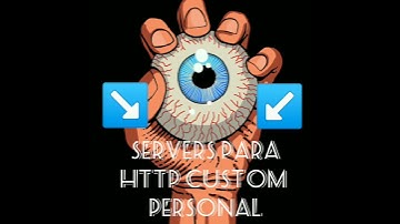 NUEVOS SERVERS HTTP CUSTOM PERSONAL