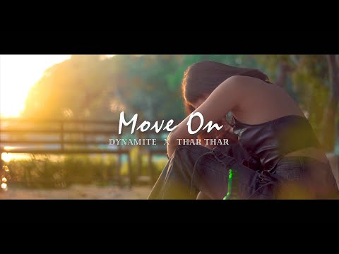 Thar Thar x Dynamite - Move On (Official Lyric Visualizer)