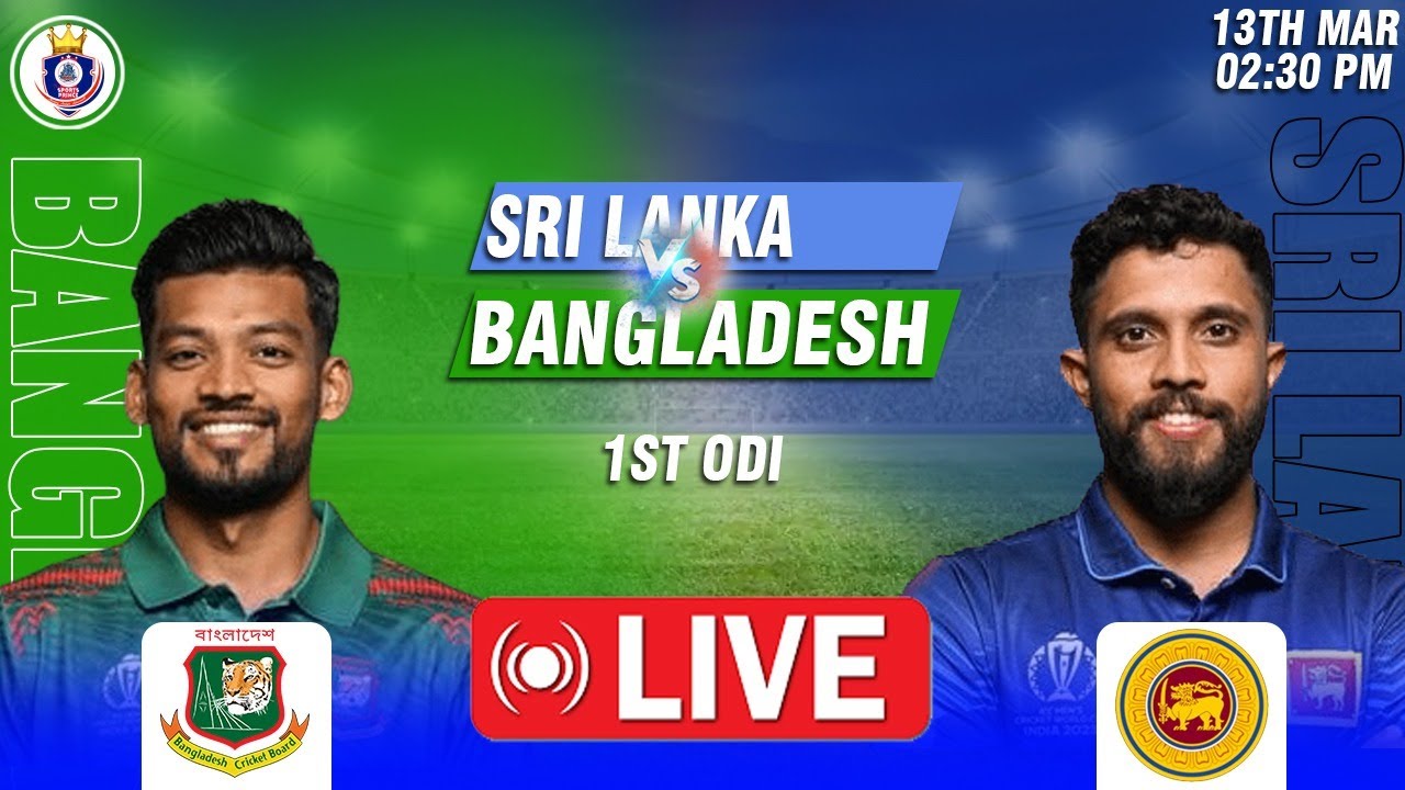 Live Shri Lanka vs Bangladesh 1st odi match Score SL vs BAN 1st odi